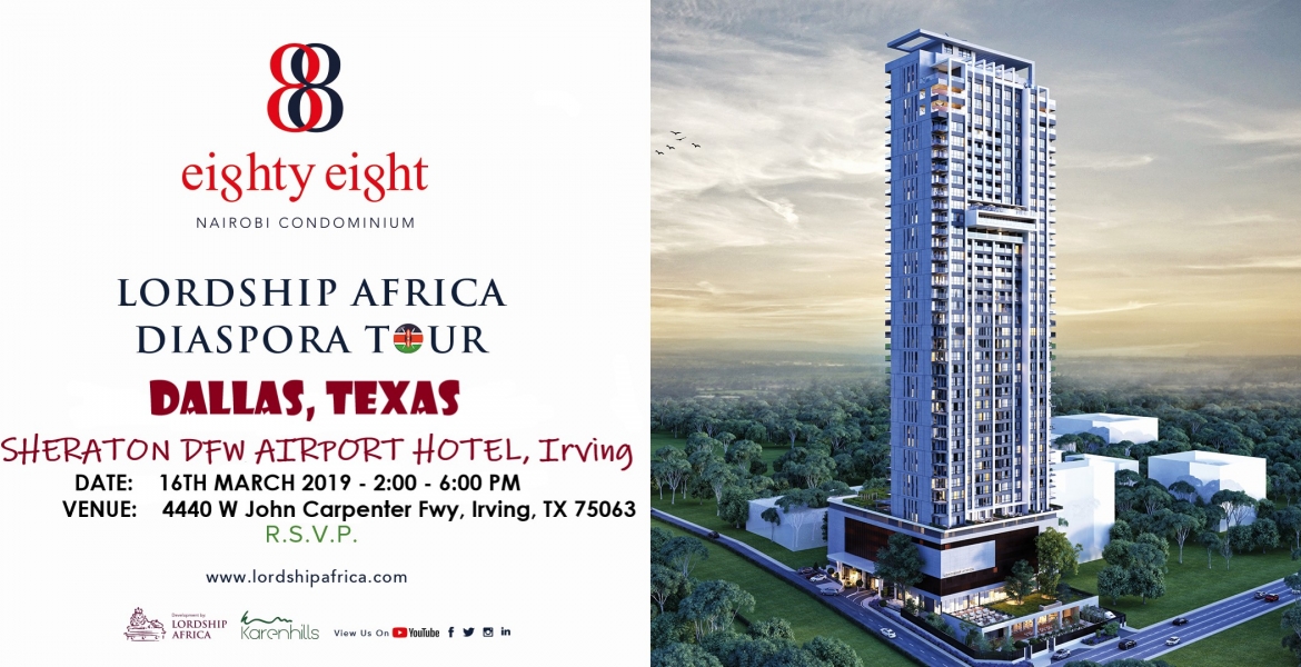 Lordship Africa to Showcase 88 Nairobi Condominiums in Dallas, Texas on Sat, March 16th