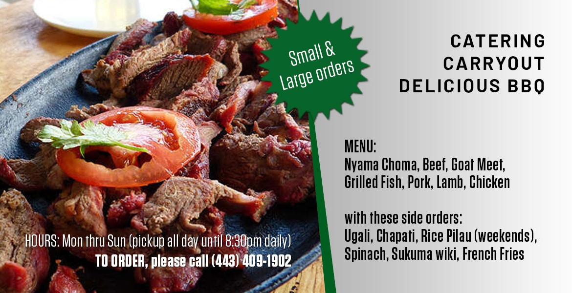 Nyama Choma, Pilau and Other Kenyan Delicacies Available On Order in Baltimore