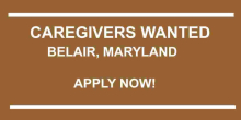 Jobs: Caregivers Wanted at an Assisted Living Facility in Bel Air, Maryland